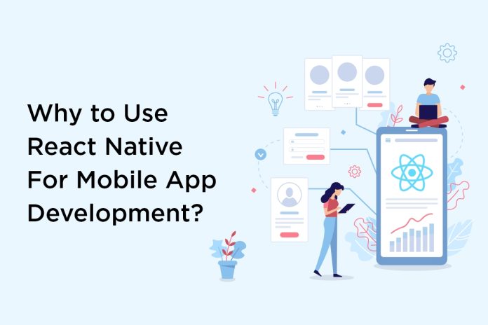 why use react native for mobile app development